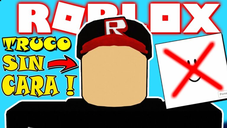 Como Quitar La Cara En Roblox Projaker