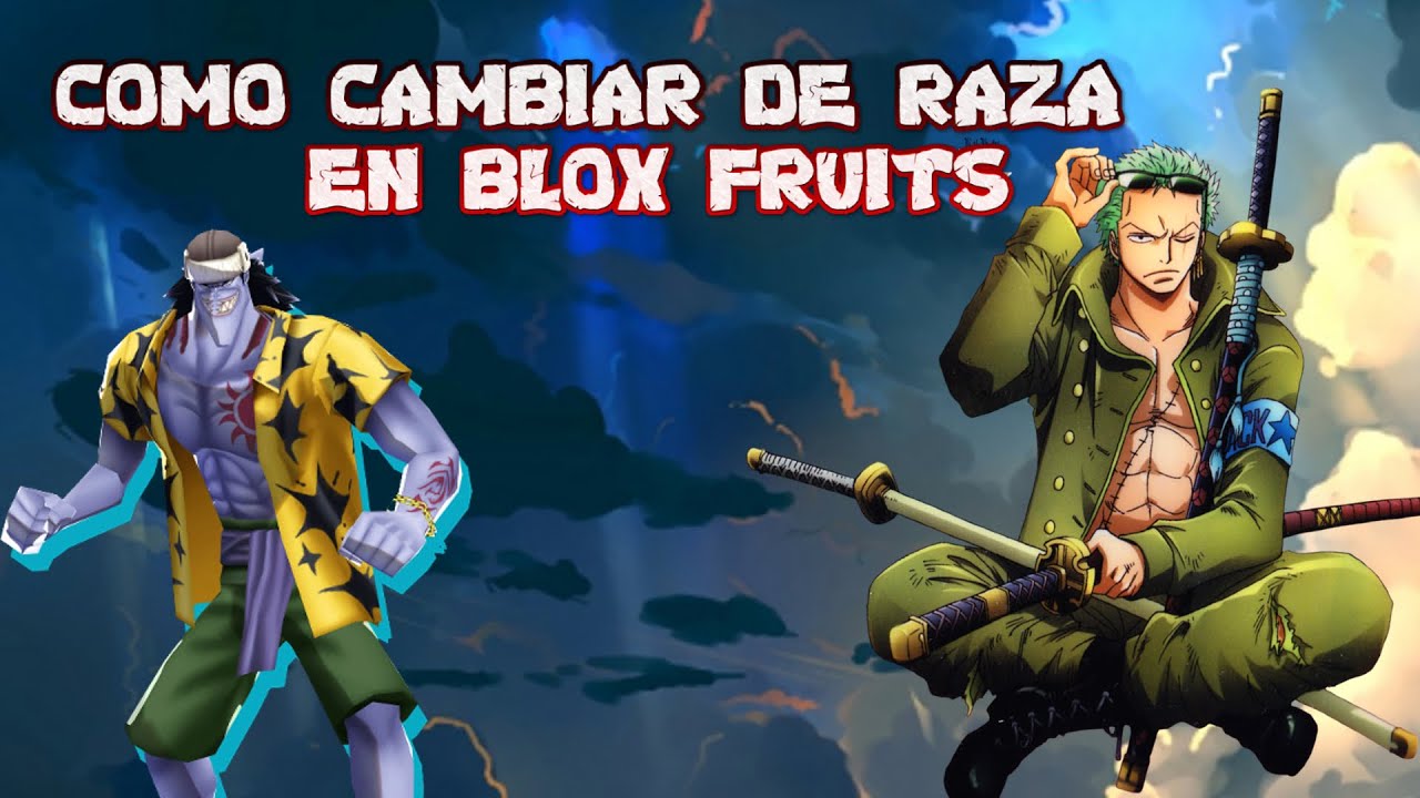 Como cambiar de raza en Blox Fruits