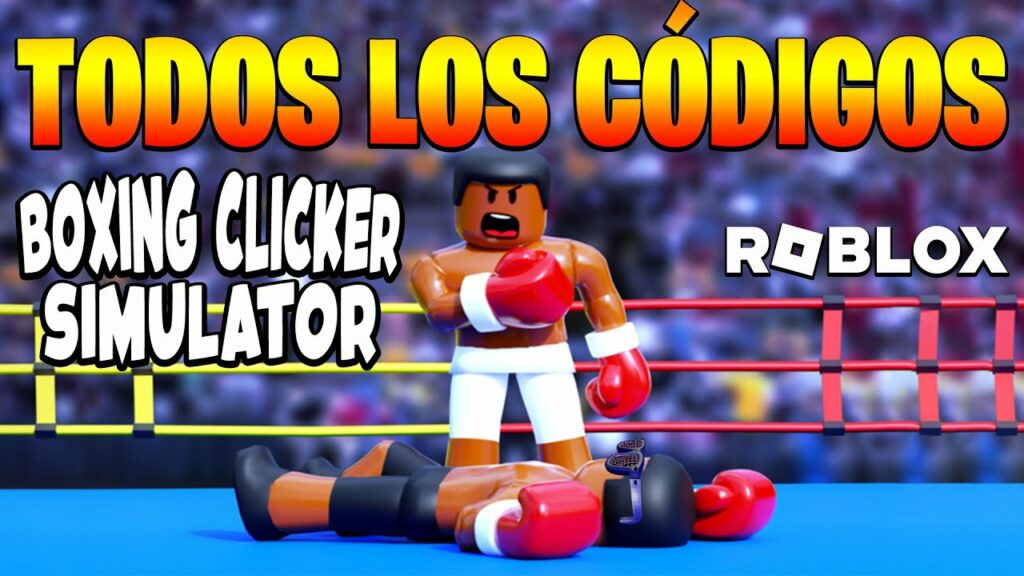 Todos los Codigos de Boxing Click Simulator Roblox